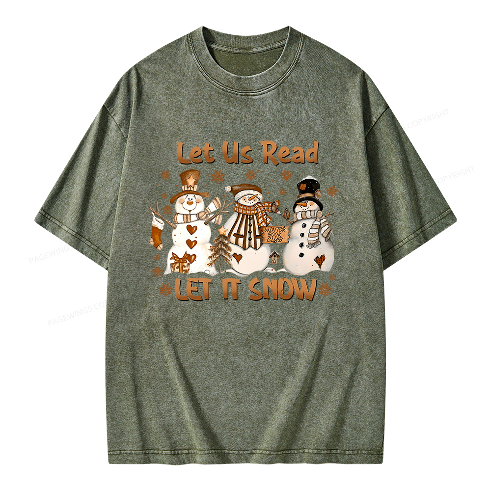 Pagewings Let It Snow Let Us Read Unisex Washed T-shirt