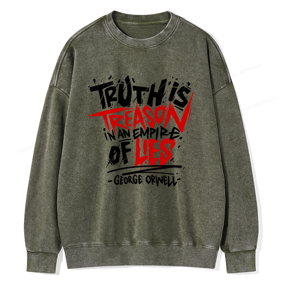 Pagewings Truth Is Treason In An Empire Of Lies  Unisex Washed Sweatshirt