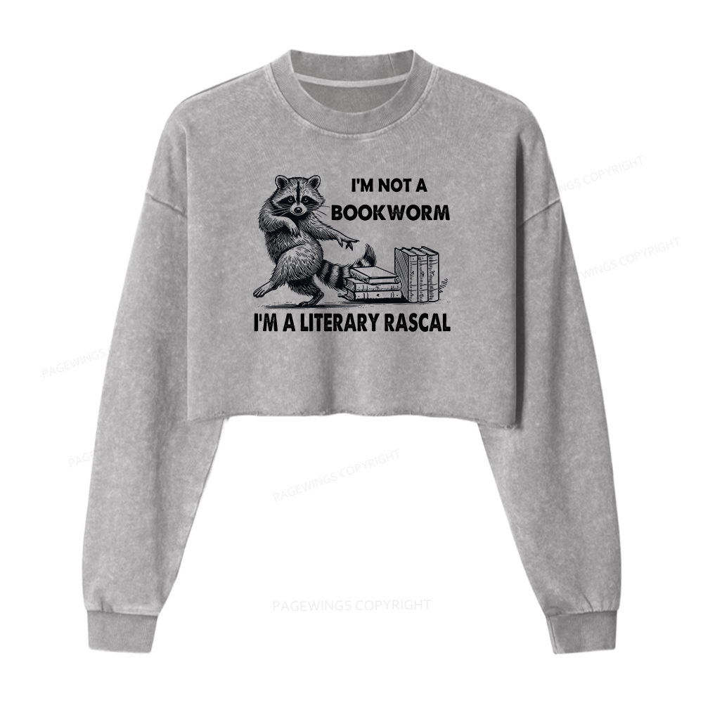 Pagewings I'm Not A Bookworm I'm A Literary Rascal Women Washed Crop Sweatshirt