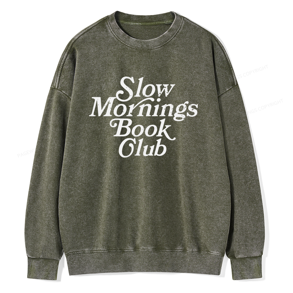 Pagewings Slow Mornings Book Club Unisex Washed Sweatshirt