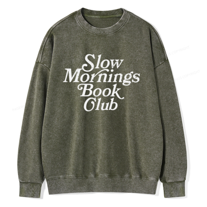 Pagewings Slow Mornings Book Club Unisex Washed Sweatshirt