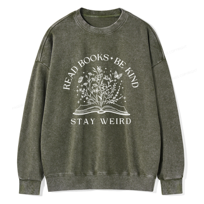 Pagewings Read Books Be Kind Stay Weird Unisex Washed Sweatshirt