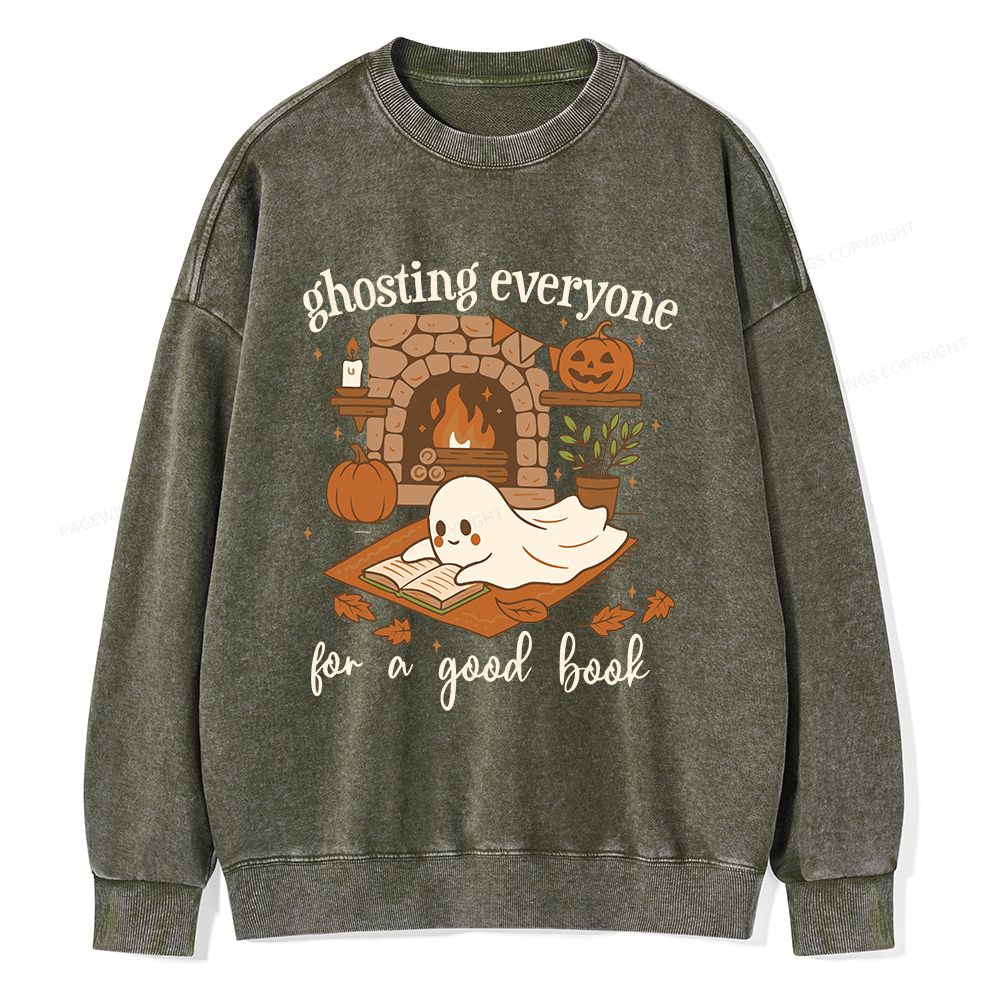 Pagewings Ghosting Everyone For A Good Book Unisex Washed Sweatshirt
