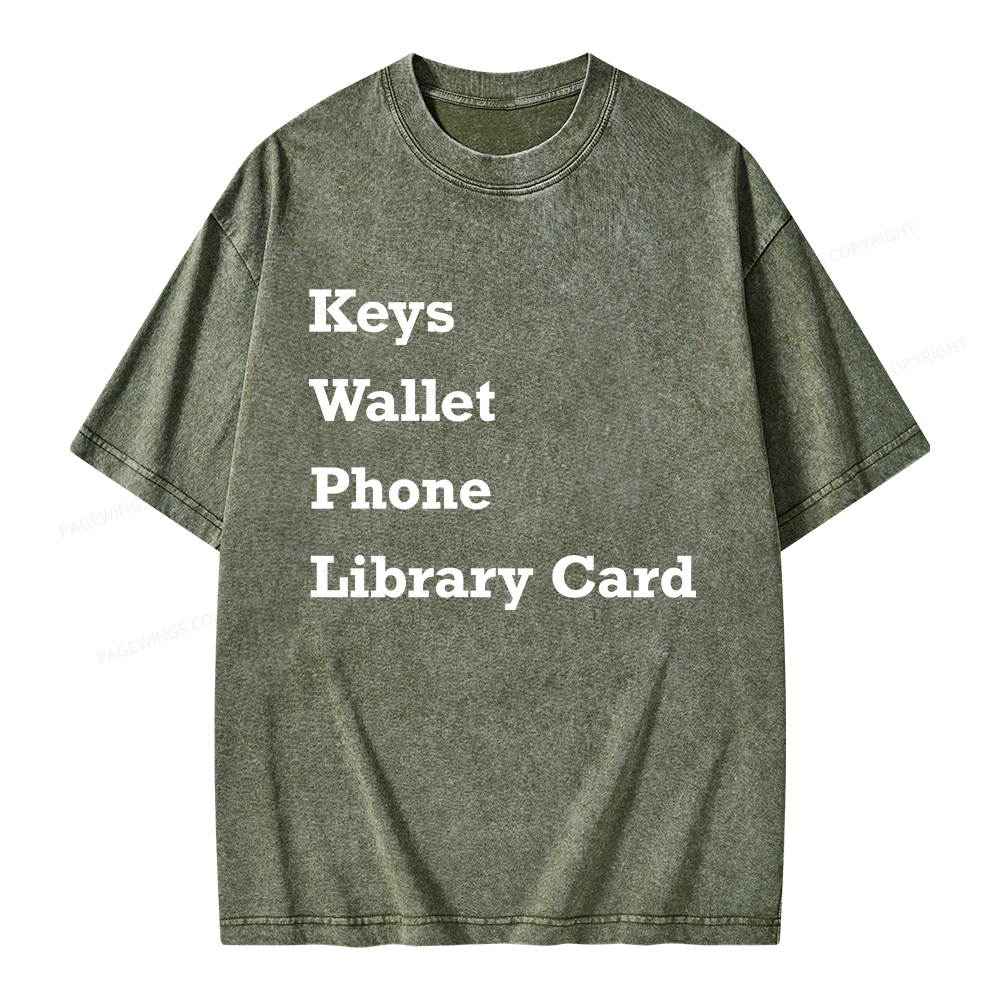 Pagewings Keys Wallet Phone Library Card Unisex Washed T-shirt