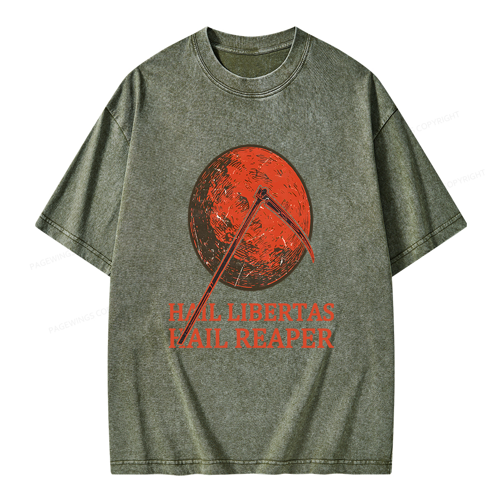 Pagewings Hail Libertas Hail Reaper Unisex Washed T-shirt