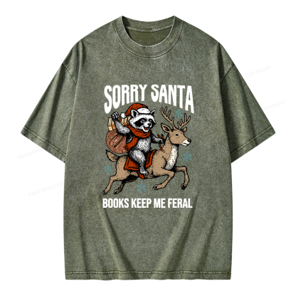 Pagewings Sorry Santa Books Keep Me Feral Unisex Washed T-shirt