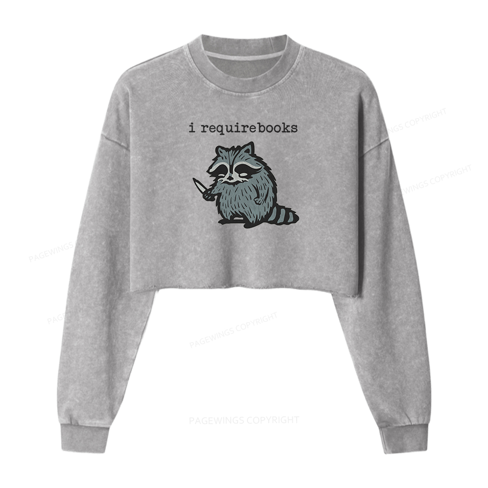 Pagewings I Require Books Women Washed Crop Sweatshirt