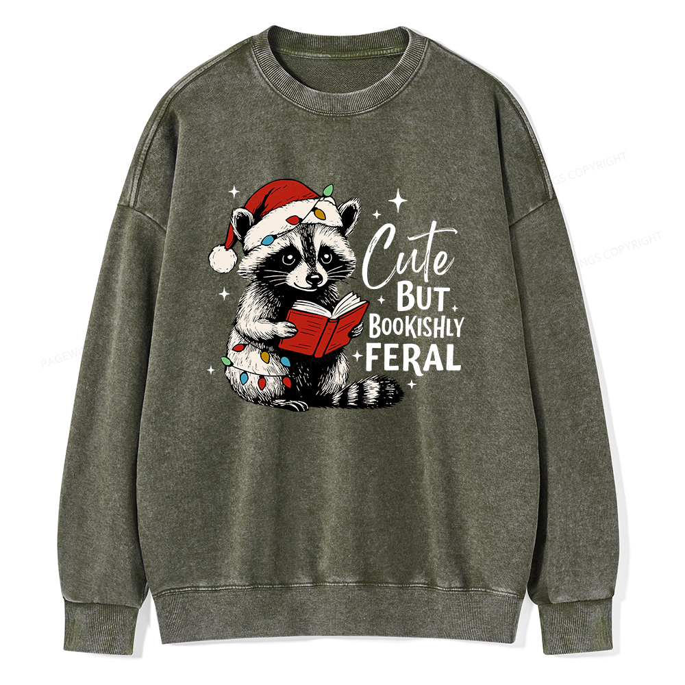 Pagewings Cute But Feral Unisex Washed Sweatshirt