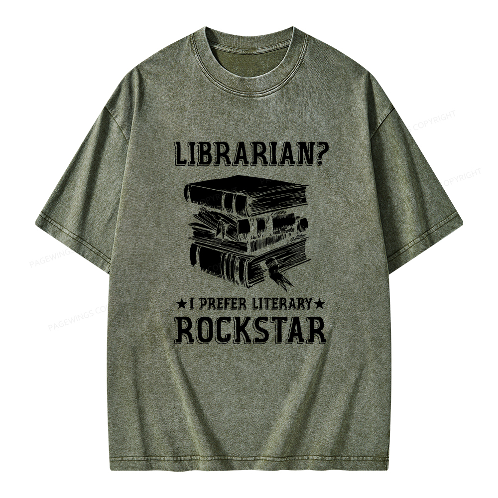 Pagewings Librarian Rockstar I Prefer Literary  Unisex Washed T-shirt