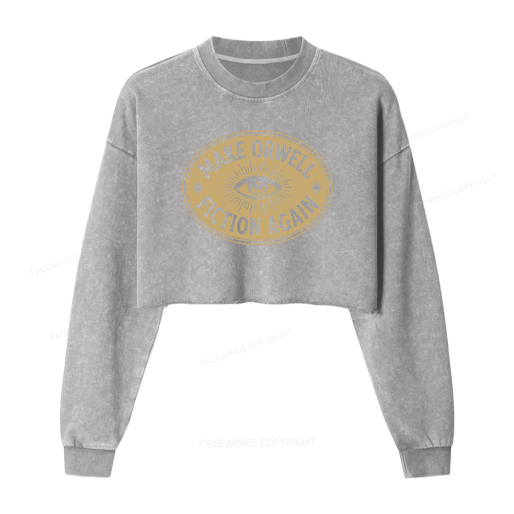 Pagewings Make Orwell Fiction Again Washed Crop Sweatshirt