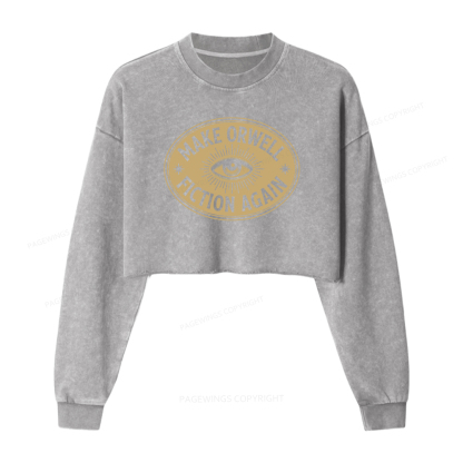 Pagewings Make Orwell Fiction Again Washed Crop Sweatshirt