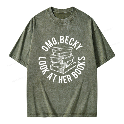 Pagewings Omg Becky Look at Her Books Unisex Washed T-shirt