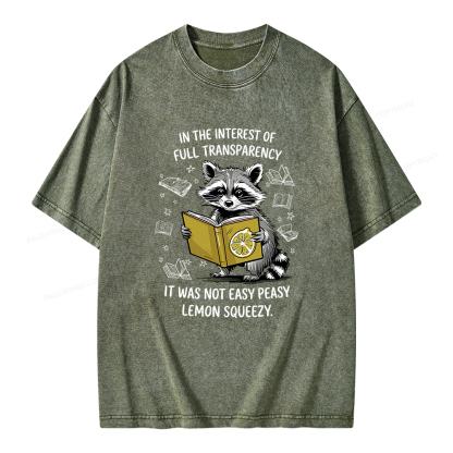 Pagewings It Was Not Easy Peasy Lemon Squeezy Unisex Washed T-shirt