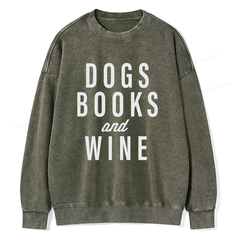 Pagewings Dogs Books And Wine Unisex Washed Sweatshirt
