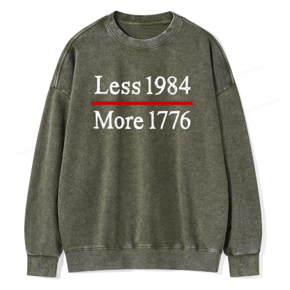 Pagewings Less 1984 More 1776 Unisex Washed Sweatshirt