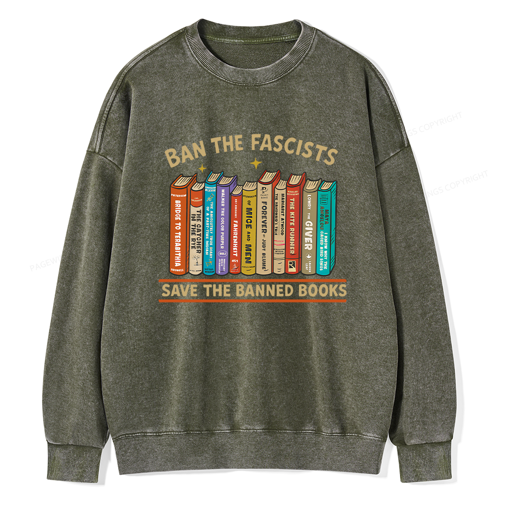 Pagewings Ban The Fascist Save The Banned Books Unisex Washed Sweatshirt