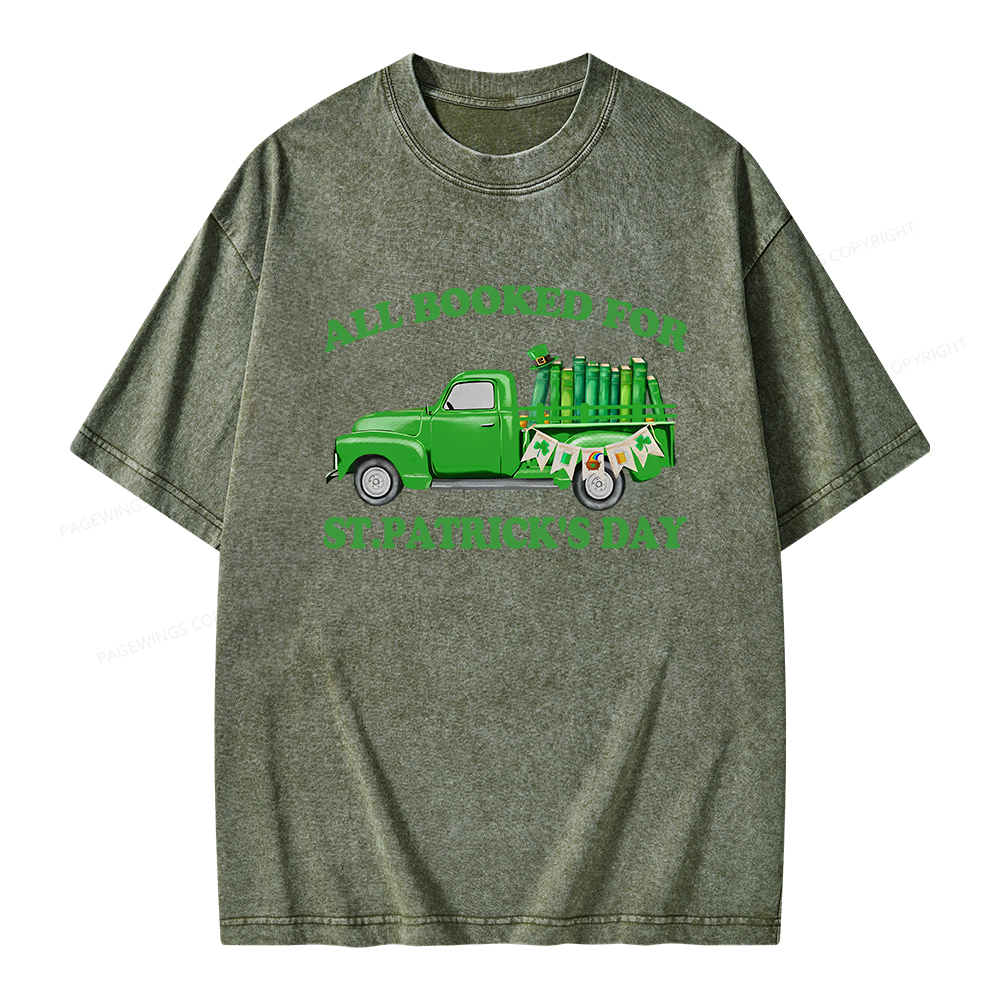 Pagewings All  Booked For St.patrick.s Day Unisex Washed T-shirt