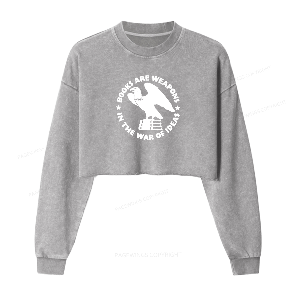 Pagewings Books Are Weapons In The War Of Ideas Women Washed Crop Sweatshirt
