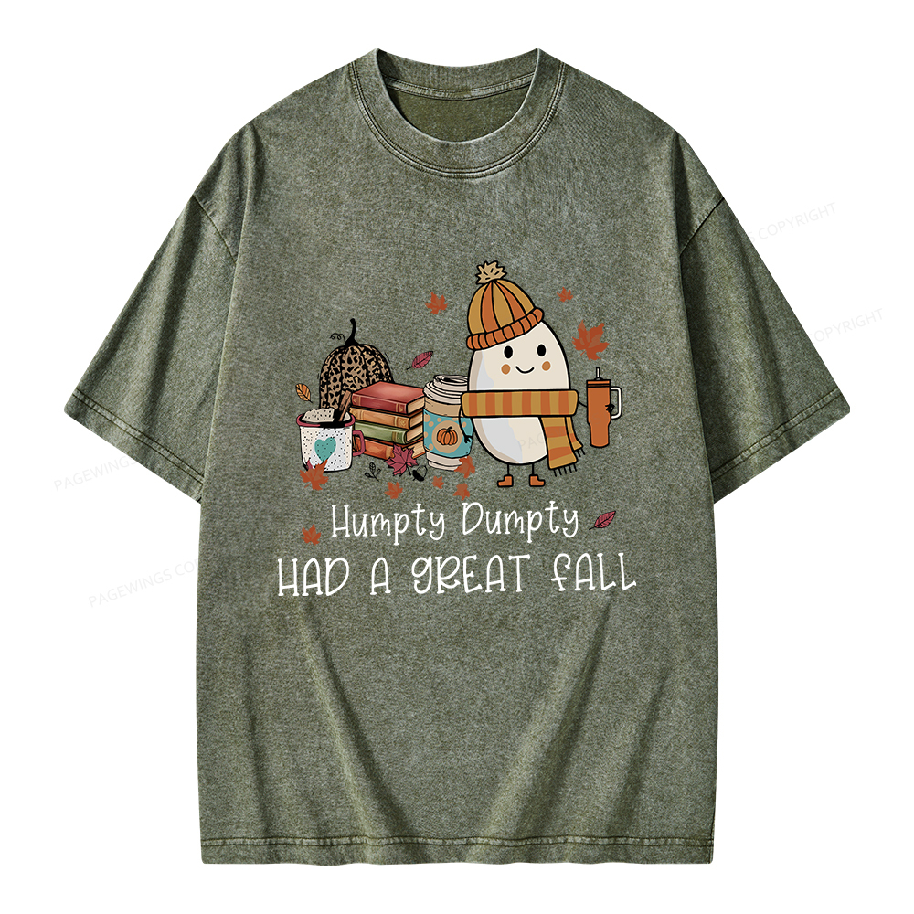 Pagewings Humpty Dumpty Had A Great Fall Unisex Washed T-shirt