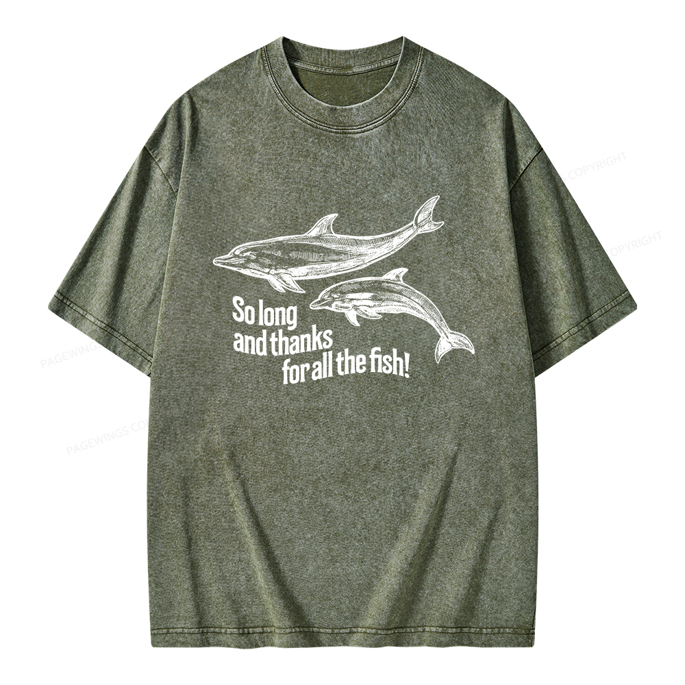 Pagewings So Long And Thanks For All The Fish Unisex Washed T-shirt