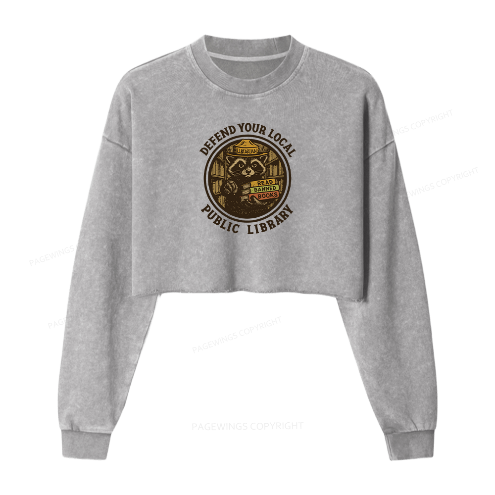 Pagewings Defend Your Local Public Library Women Washed Crop Sweatshirt