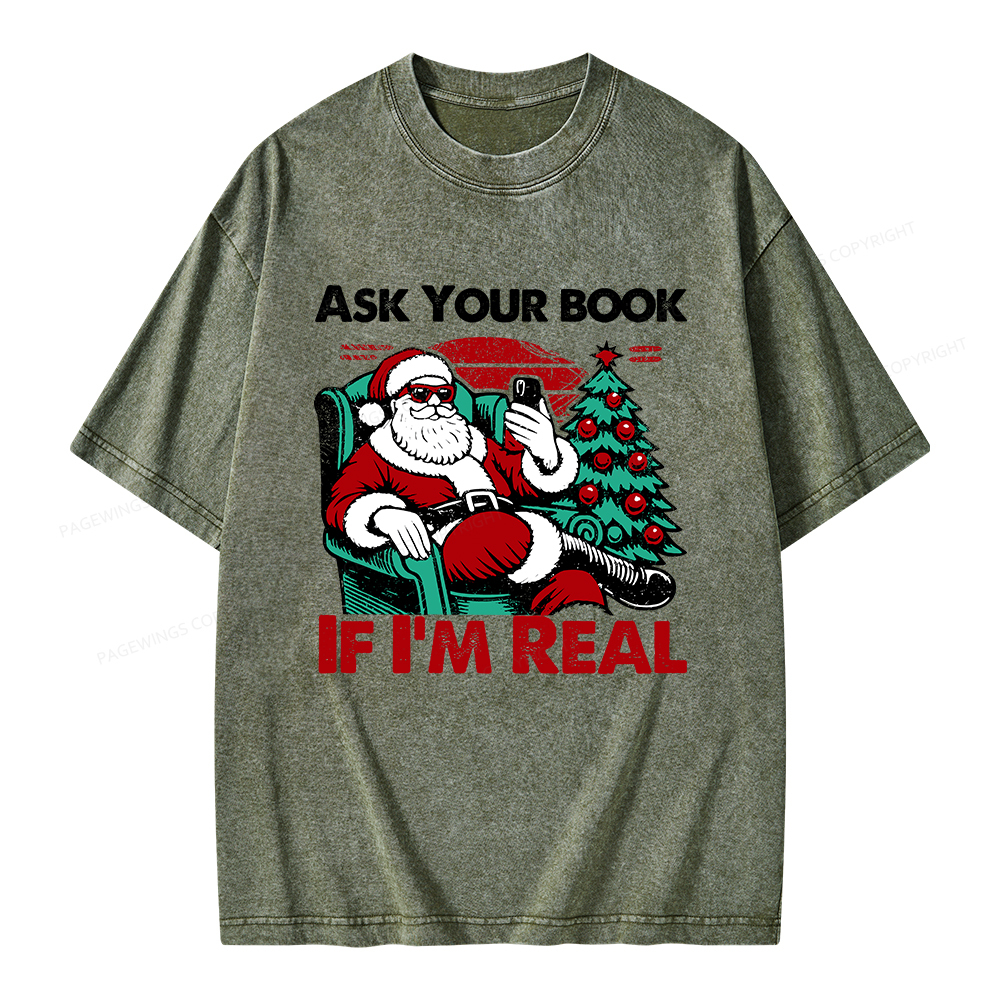 Pagewings Ask Your Book If I’m Real Unisex Washed T-shirt
