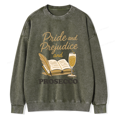 Pagewings Pride And Prejudice And Prosecco Unisex Washed Sweatshirt