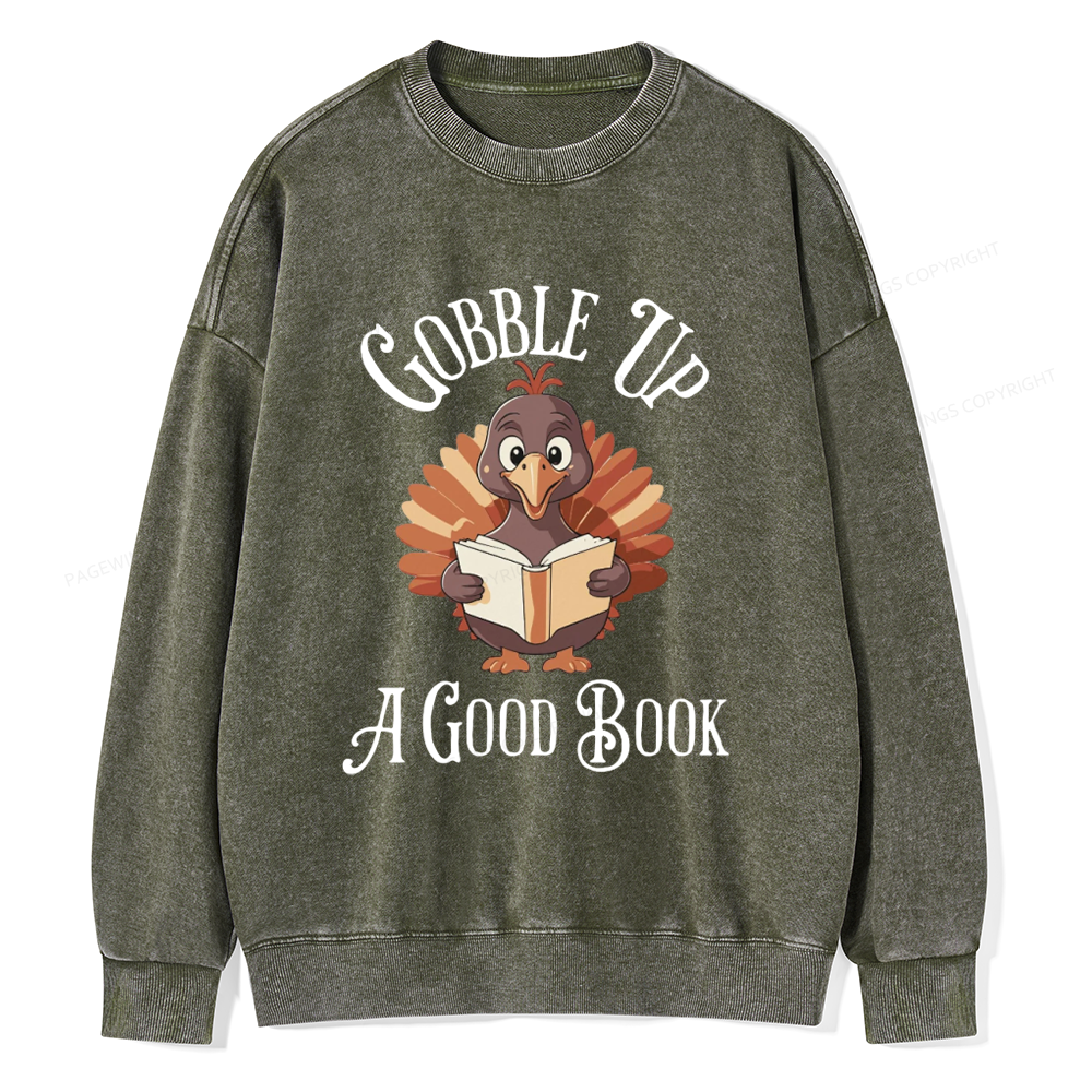 Pagewings Thanksgiving A Good Book Unisex Washed Sweatshirt