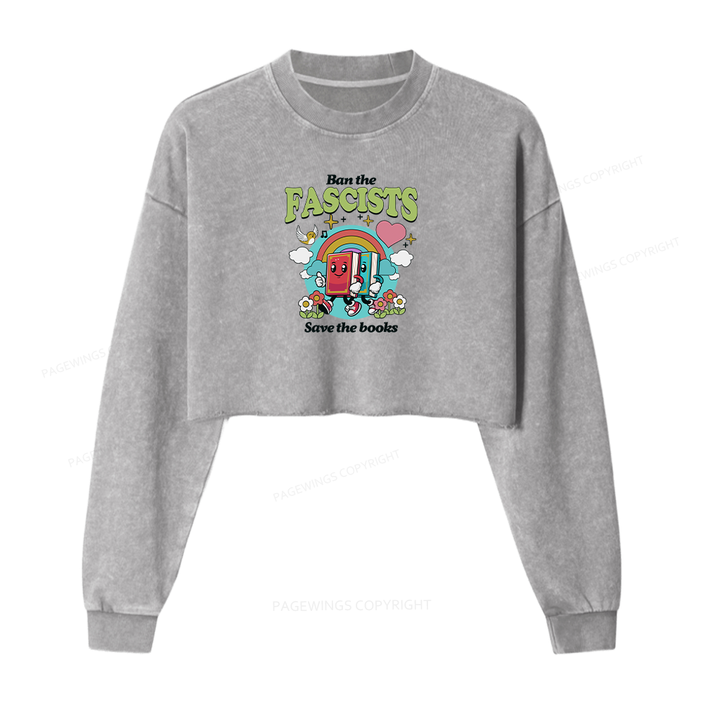 Pagewings Ban the Fascists Save the Books Women Washed Crop Sweatshirt