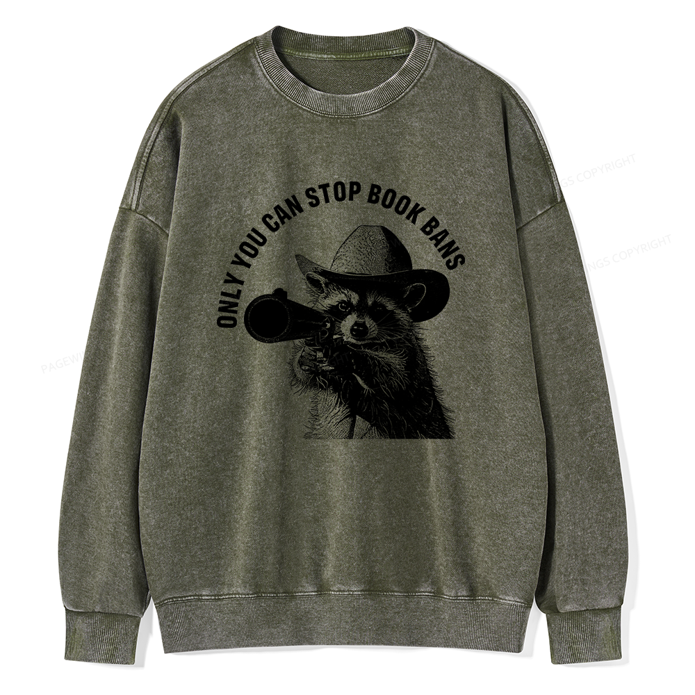 Pagewings Only You Can Stop Book Bans Unisex Washed Sweatshirt