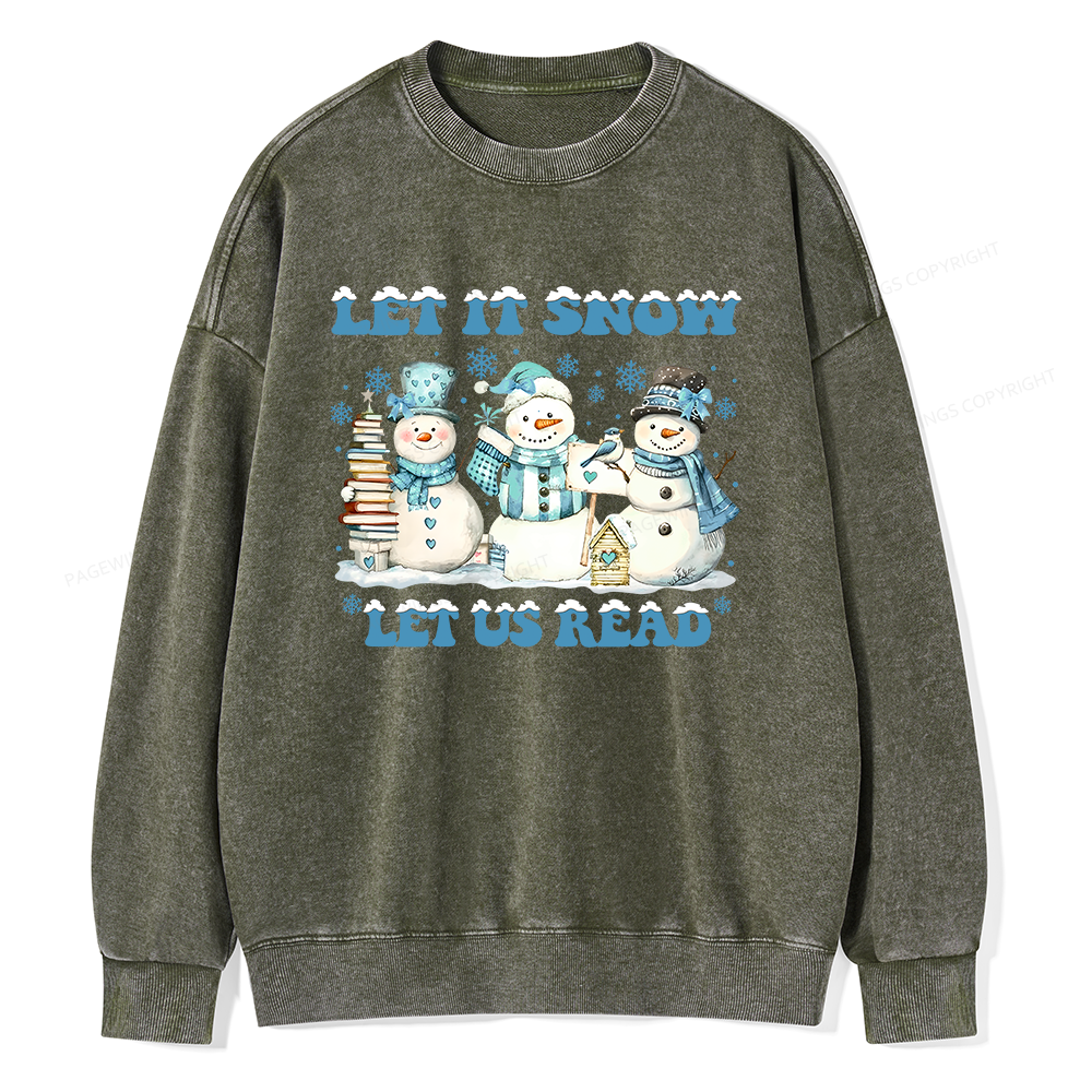 Pagewings Let It Snow Let Us Read Unisex Washed Sweatshirt