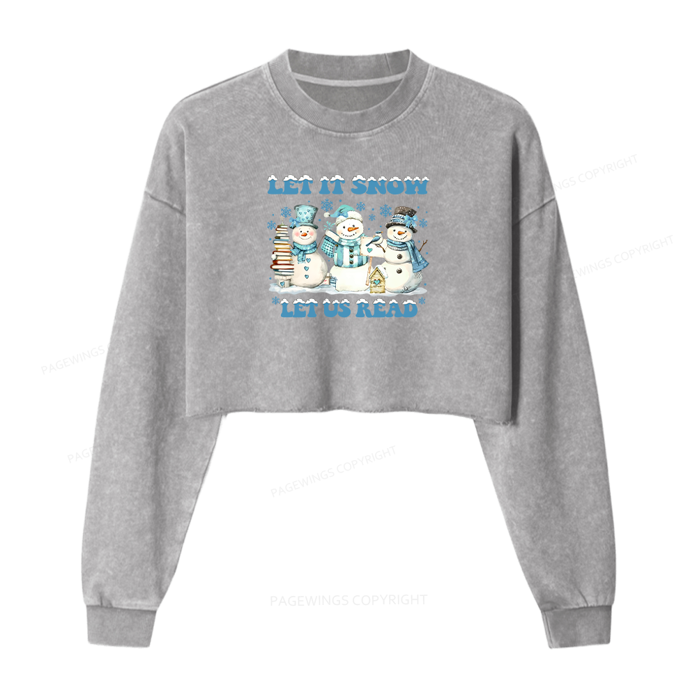 Pagewings Let It Snow Let Us Read Women Washed Crop Sweatshirt
