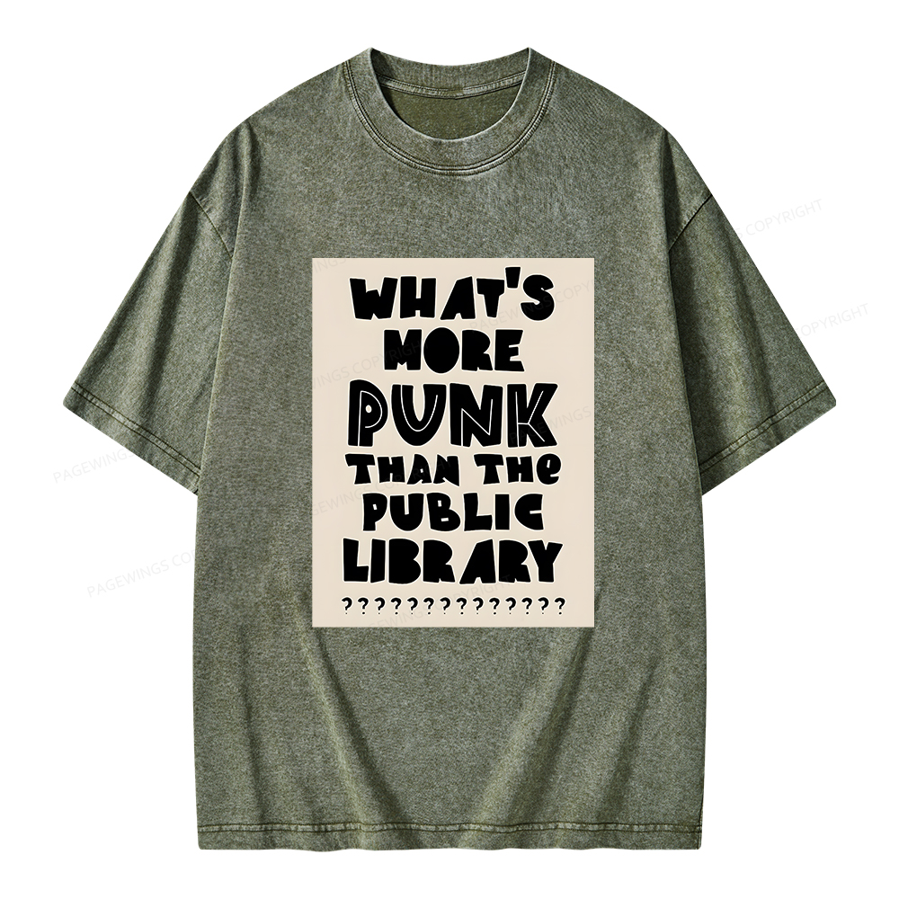 Pagewings What's More Punk Than The Public Library Unisex Washed T-shirt