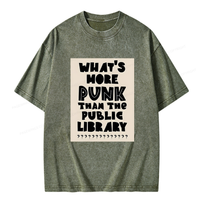 Pagewings What's More Punk Than The Public Library Unisex Washed T-shirt
