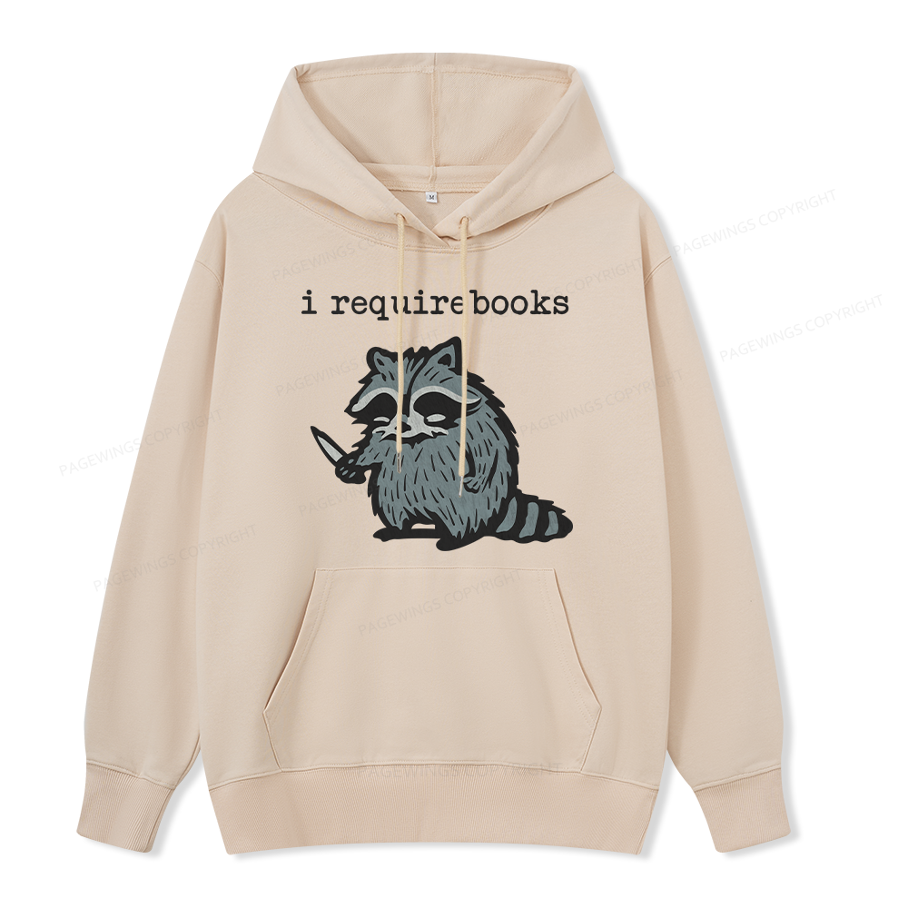 Pagewings I Require Books Unisex Classic Hoodie