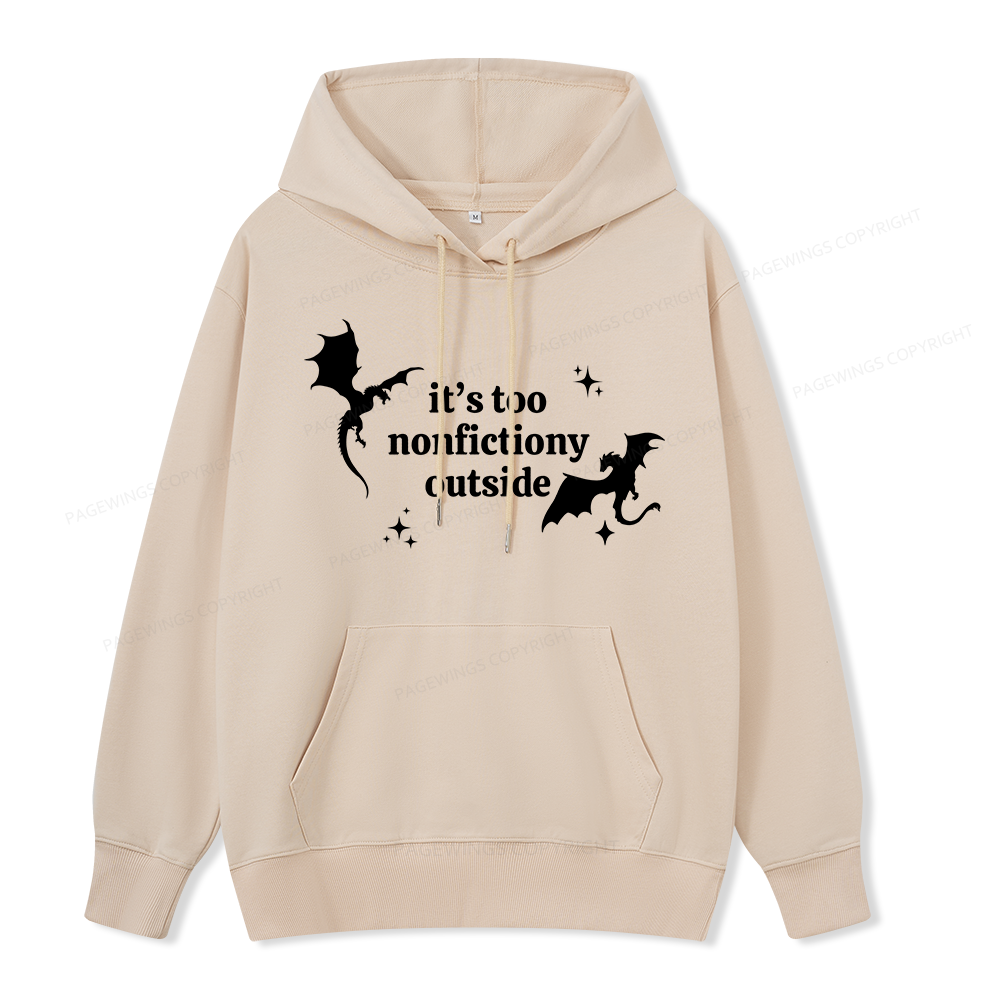 Pagewings It’s Too Nonfictiony Outside Unisex Classic Hoodie