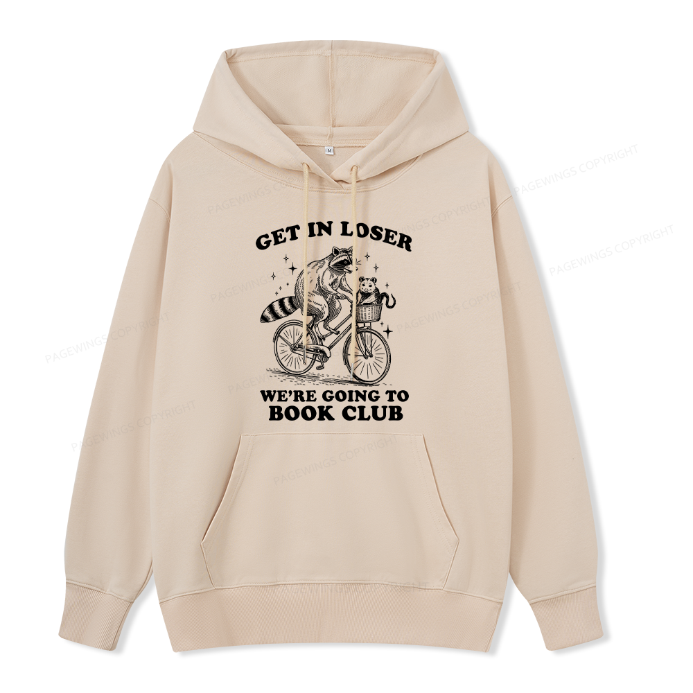 Pagewings Get In Loser We’re Going To Book Club Unisex Classic Hoodie