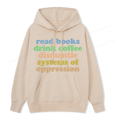 Pagewings Read Books Drink Coffee Dismantle Systems Unisex Classic Hoodie