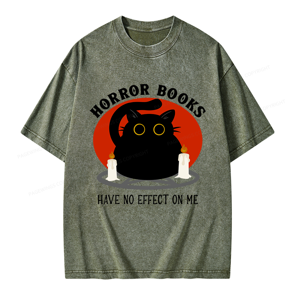 Pagewings Horror Books Have No Effect On Me Unisex Washed T-shirt