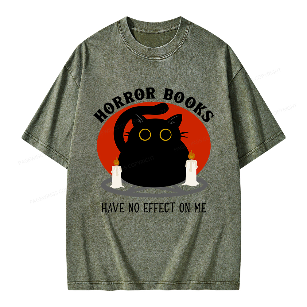 Pagewings Horror Books Have No Effect On Me Unisex Washed T-shirt