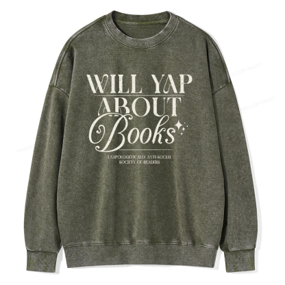 Pagewings Will Yap About Books Unisex Washed Sweatshirt