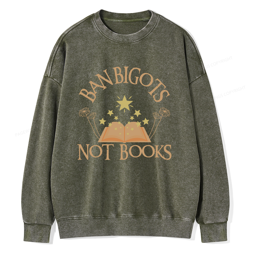 Pagewings Ban Bigots Not Books Unisex Washed Sweatshirt