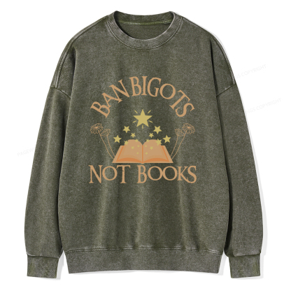 Pagewings Ban Bigots Not Books Unisex Washed Sweatshirt