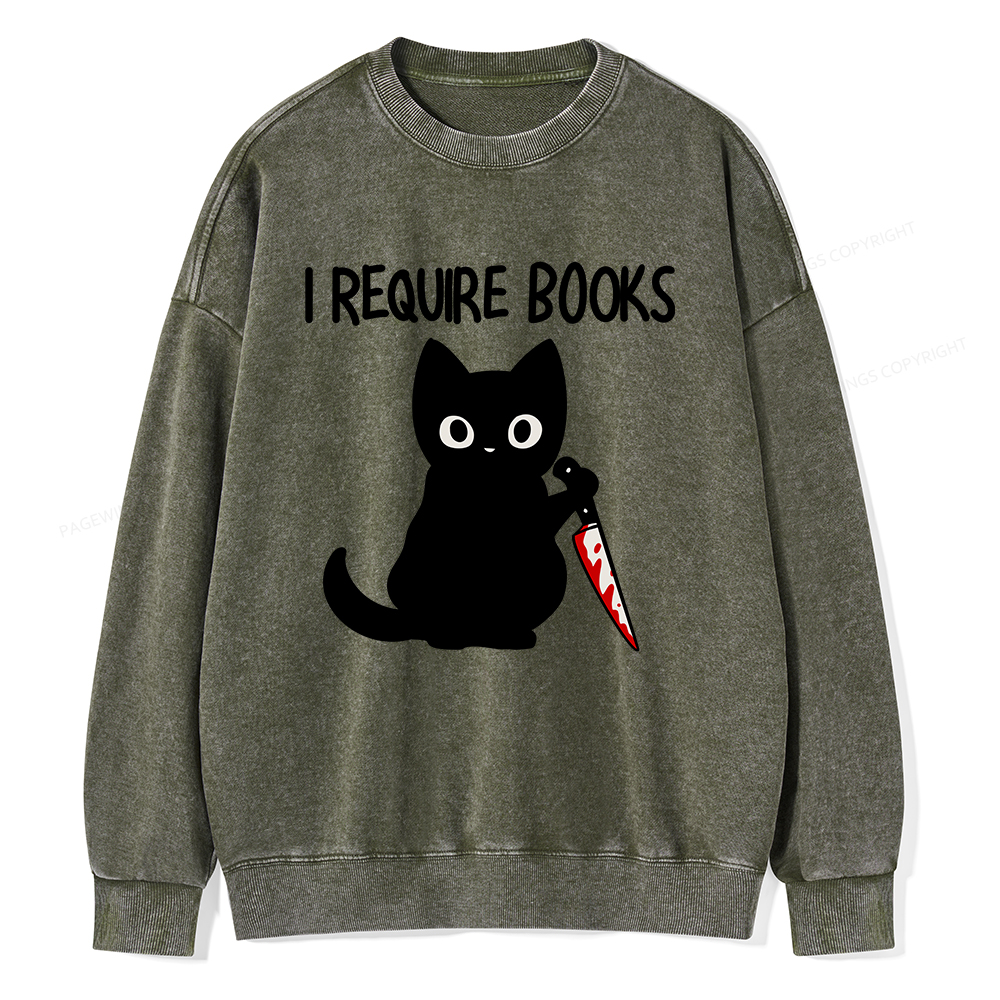 Pagewings I Require Books Unisex Washed Sweatshirt