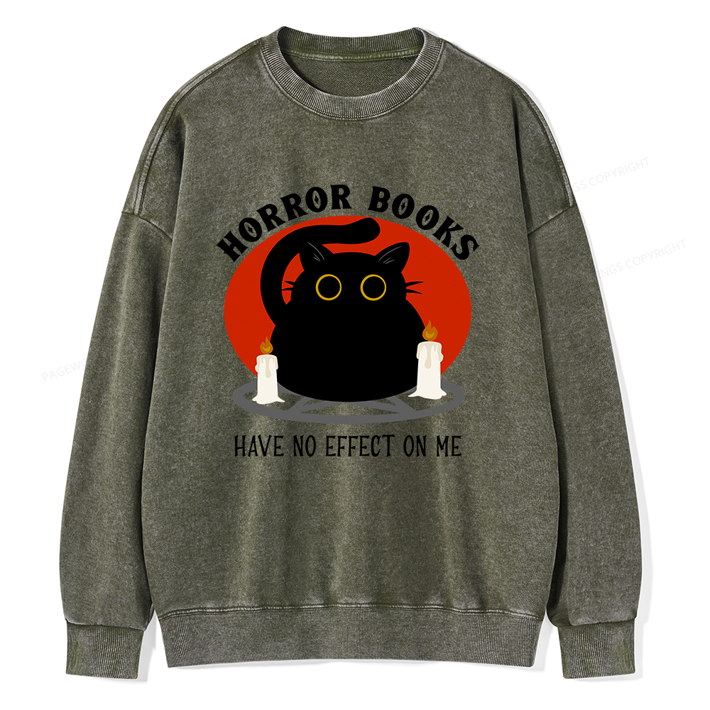 Pagewings Horror Books Have No Effect On Me Unisex Washed Sweatshirt