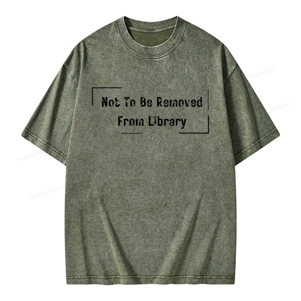 Pagewings Not To Be Removed From Library Unisex Washed T-shirt