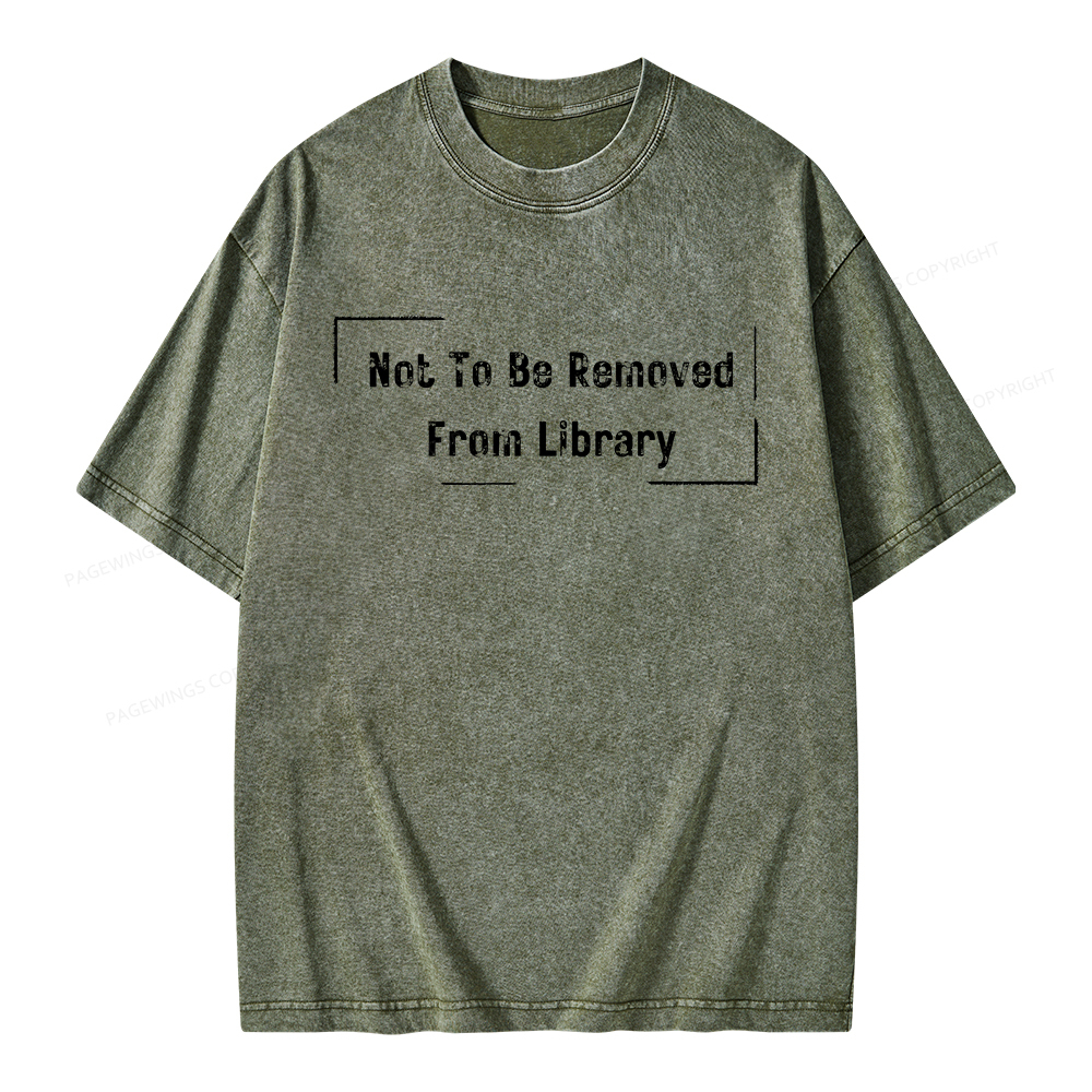 Pagewings Not To Be Removed From Library Unisex Washed T-shirt