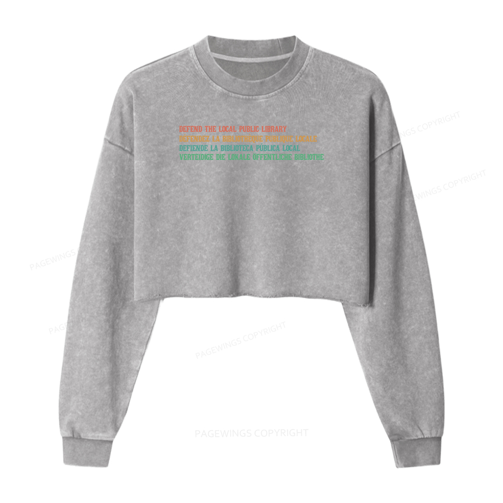 Pagewings Defend the Local Public Library Women Washed Crop Sweatshirt