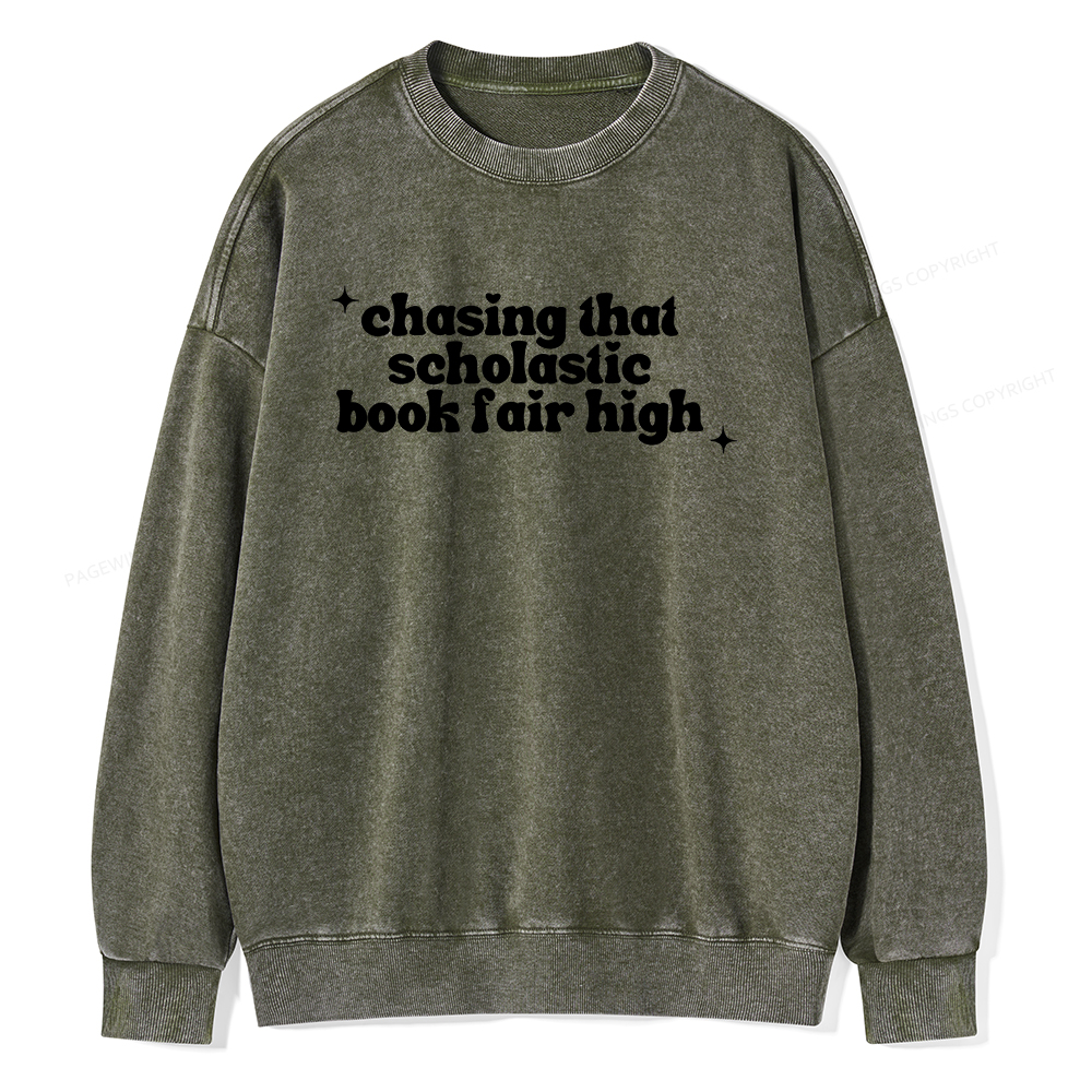 Pagewings Chasing That Scholastic Book Fair High Unisex Washed Sweatshirt