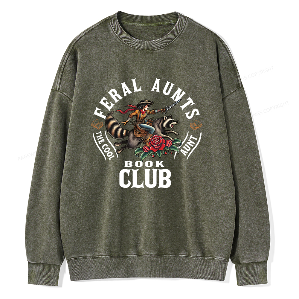 Pagewings  Feral Aunt Social Book Club Unisex Washed Sweatshirt